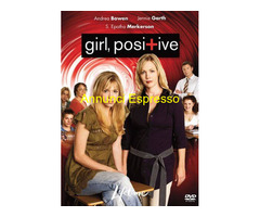 Girl, Positive (2007) regia Peter Werner