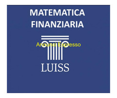 Aiuto per lezioni diMATEMATICA FINANZIARIA Luiss retribuzione oraria €000