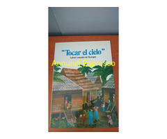Tocar el cielo. I pittori contadini del Nicaragua.