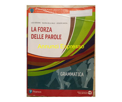 La forza delle parole. Per le Scuole superiori. di
