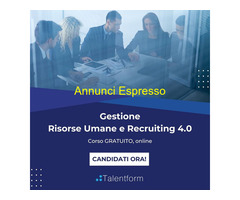 CorsoGestione Risorse Umane e Recruiting 4.0 (corso GRATUITO online, full time), edizione del 1